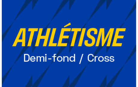 Athlétisme - Demi-fond / Cross - Groupe Performance et Compétition Homme